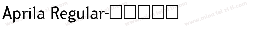 Aprila Regular字体转换